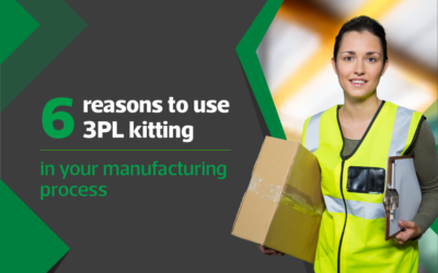 6 reasons to use 3PL kitting in your manufacturing process