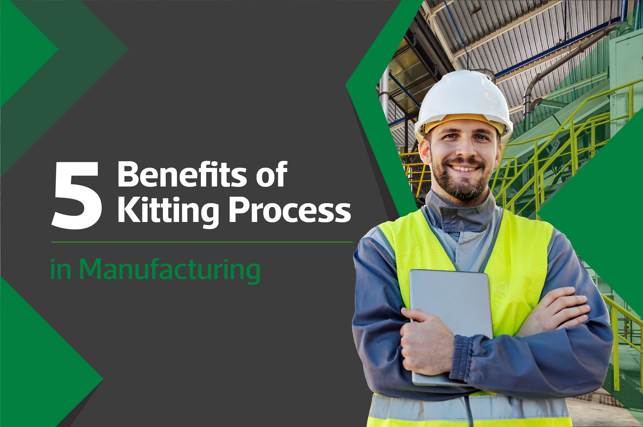 5 Benefits of Kitting Process in Manufacturing A&T Supply Logistics