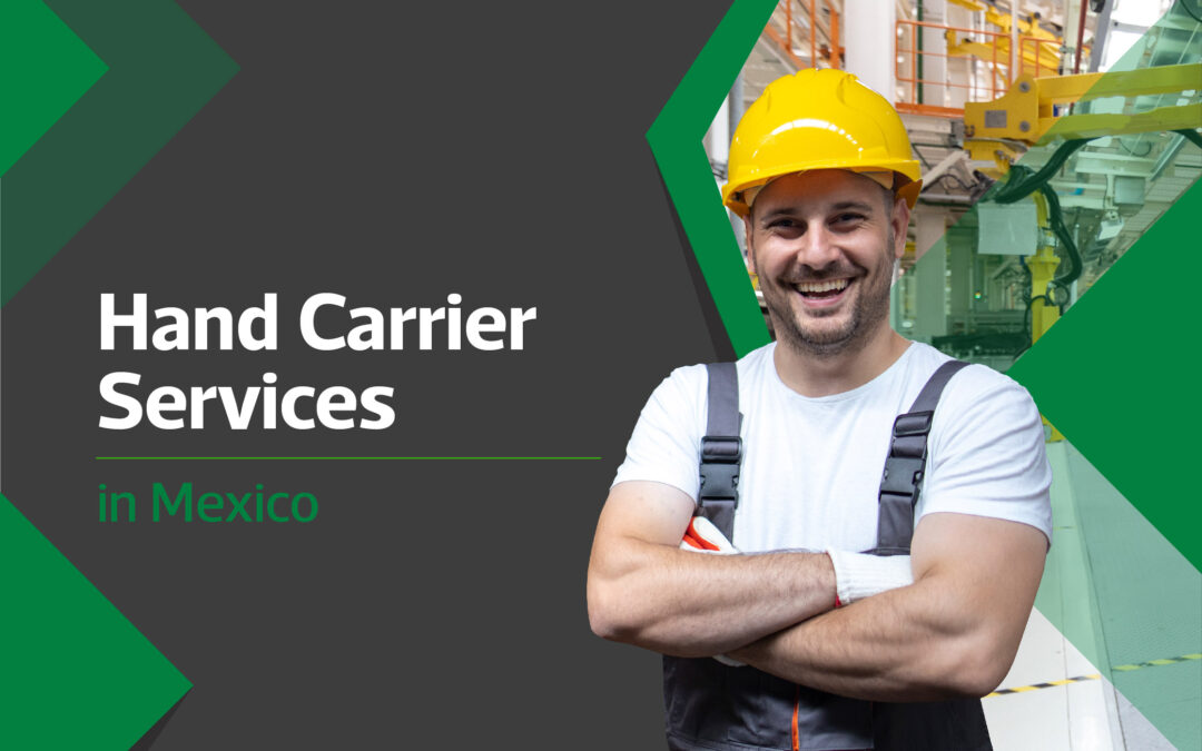 Hand Carrier Services in Mexico